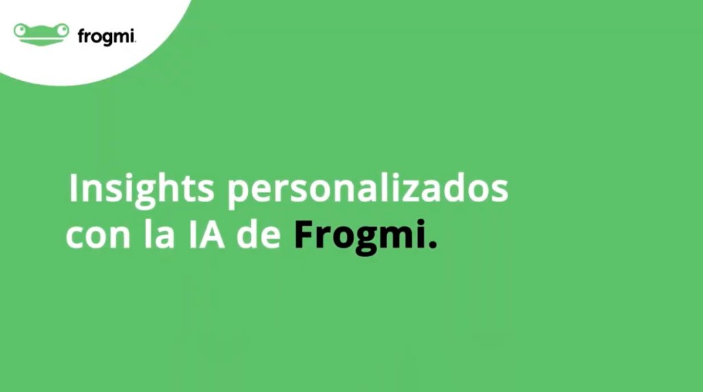 Insights personalizados con la IA de Frogmi